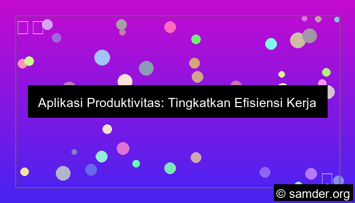 desain aplikasi produktivitas